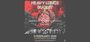 Heavy Lungs and Bucket