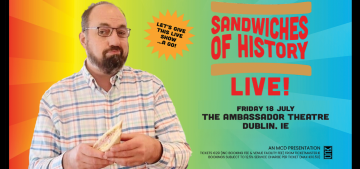 Sandwiches Of History: LIVE!