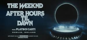The Weeknd adds extra Dublin date to his ‘AFTER HOURS TIL DAWN’ stadium tour coming to Croke Park in August 2026